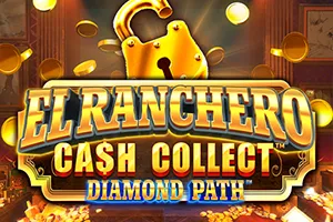 Playtech : El Ranchero Cash Collect Diamond Path - PORTBET88